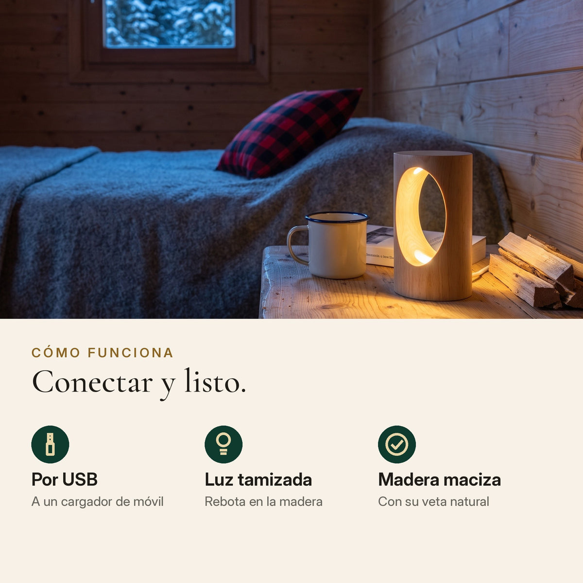 Cómo funciona Nido: por USB, luz tamizada y madera maciza